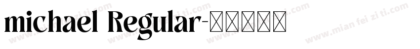 michael Regular字体转换